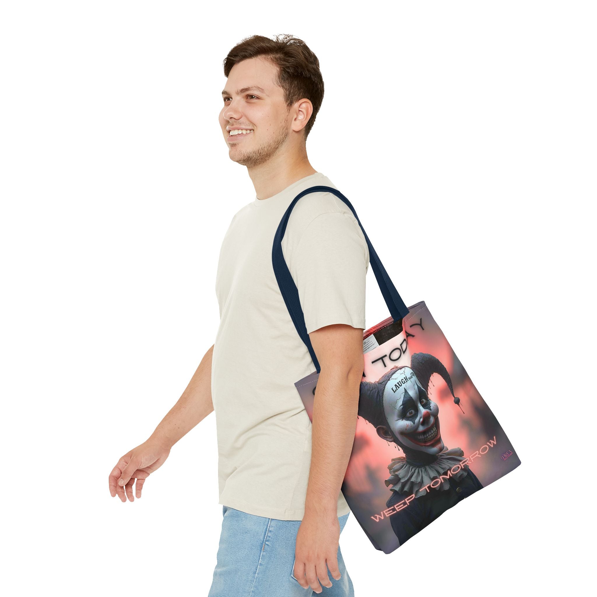 Grin Today Weep Tomorrow Tote