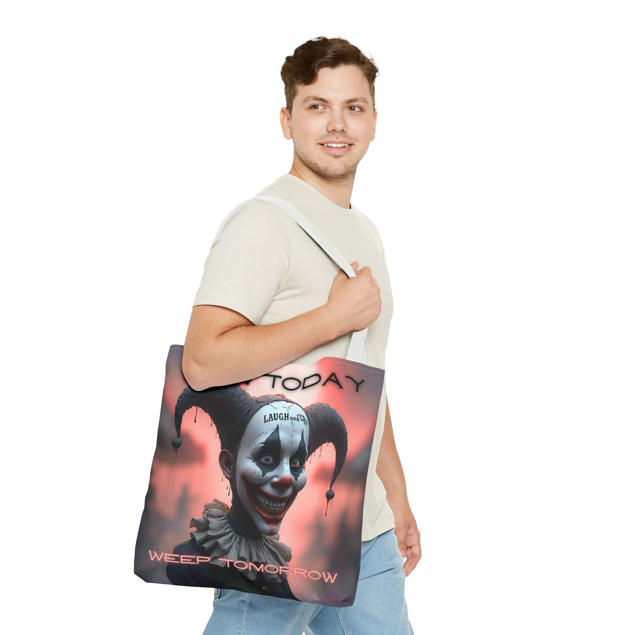 Grin Today Weep Tomorrow Tote