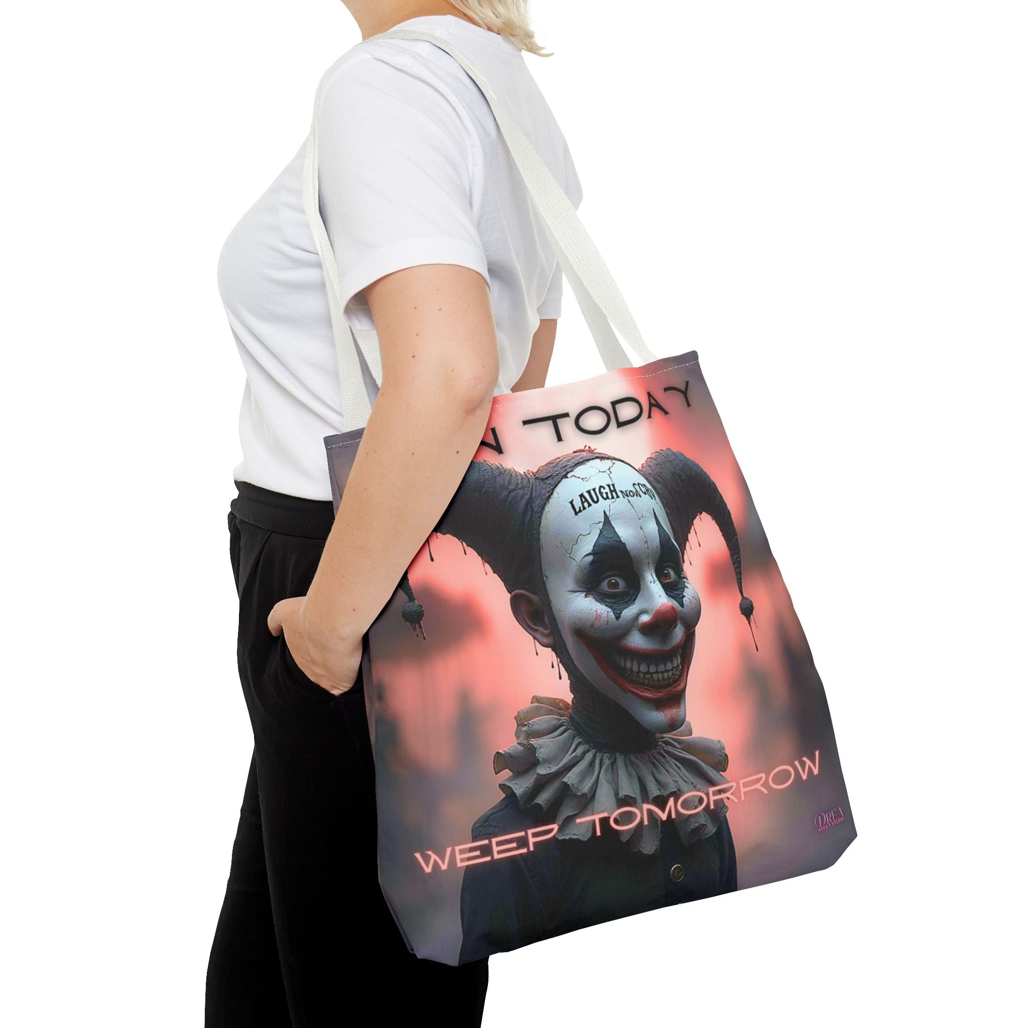 Grin Today Weep Tomorrow Tote