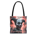 Grin Today Weep Tomorrow Tote